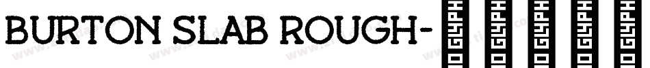 Burton Slab Rough字体转换